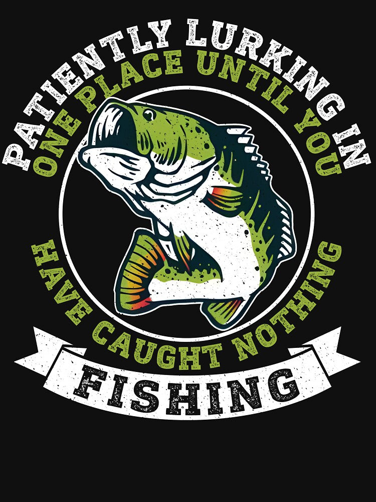 Patiently Lurking Until Caught Nothing Funny Fishing by aboythmpstko