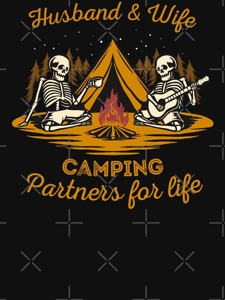 Husband And Wife Camping Partners For Life Married Matching by Crazy Trendy Designs