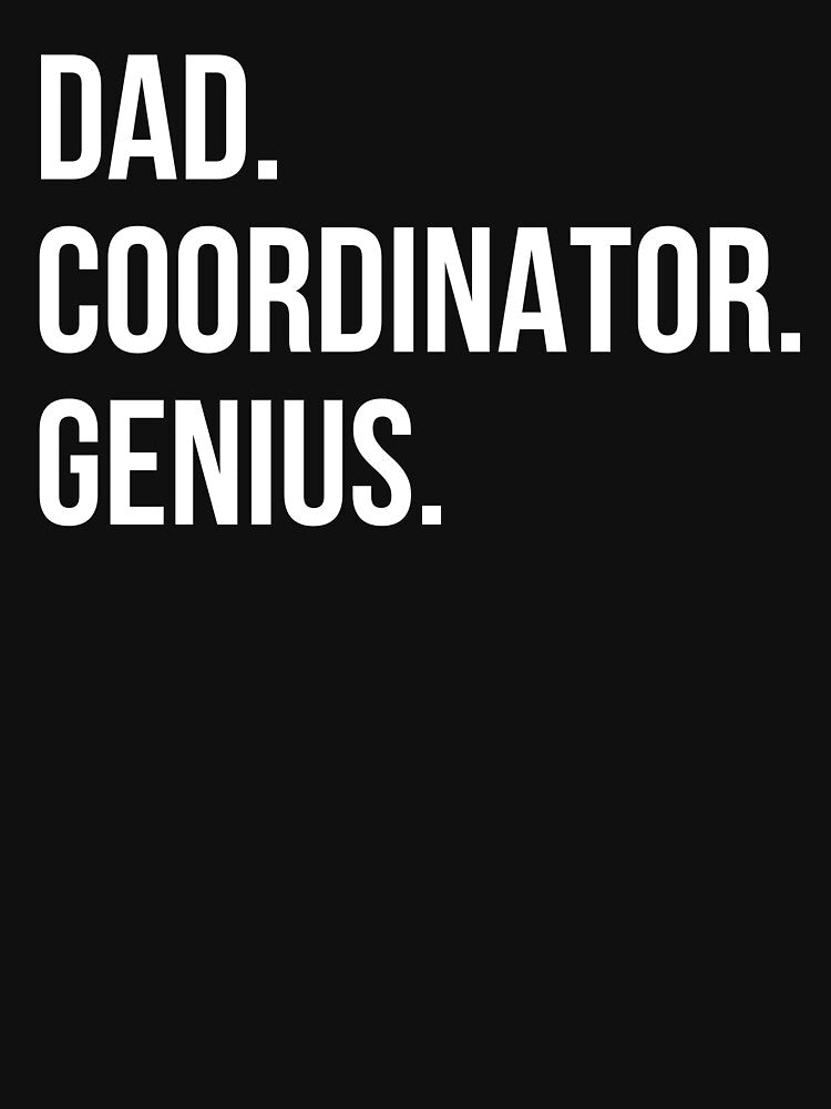 Dad Coordinator by UneDesigns