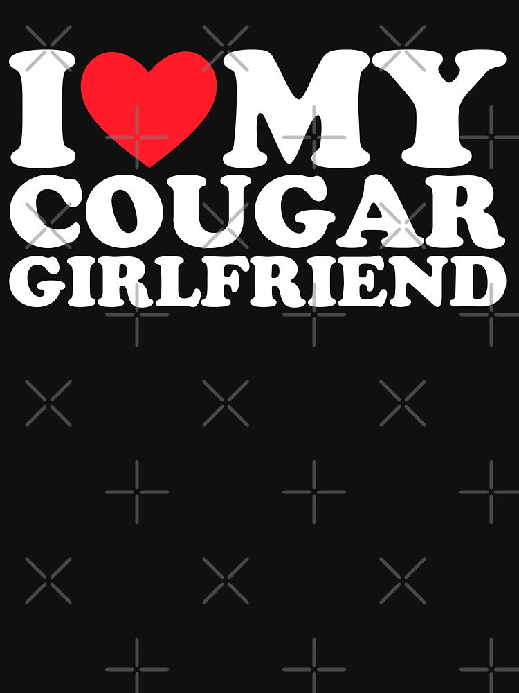 I Love My Cougar Girlfriend by FirasChakroun