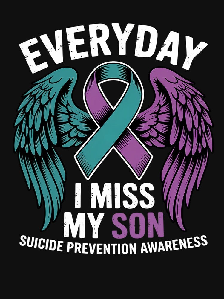 Wear Teal & Purple I Miss My Son Suicide Prevention by MelSurf