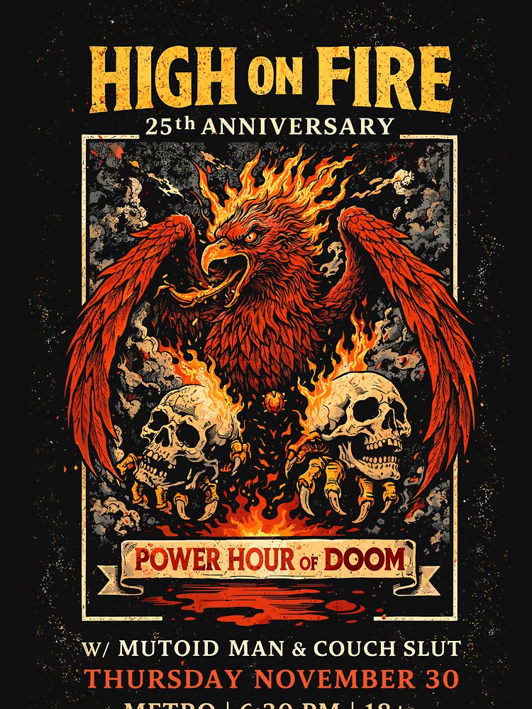 High on Fire 25th Anniversary Poster by Matinez Pink
