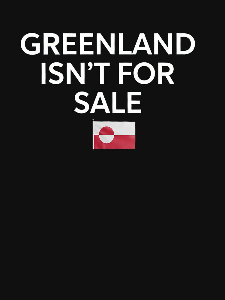 Greenland Isn’t For Sale , anti America Go away by badrobcheb1