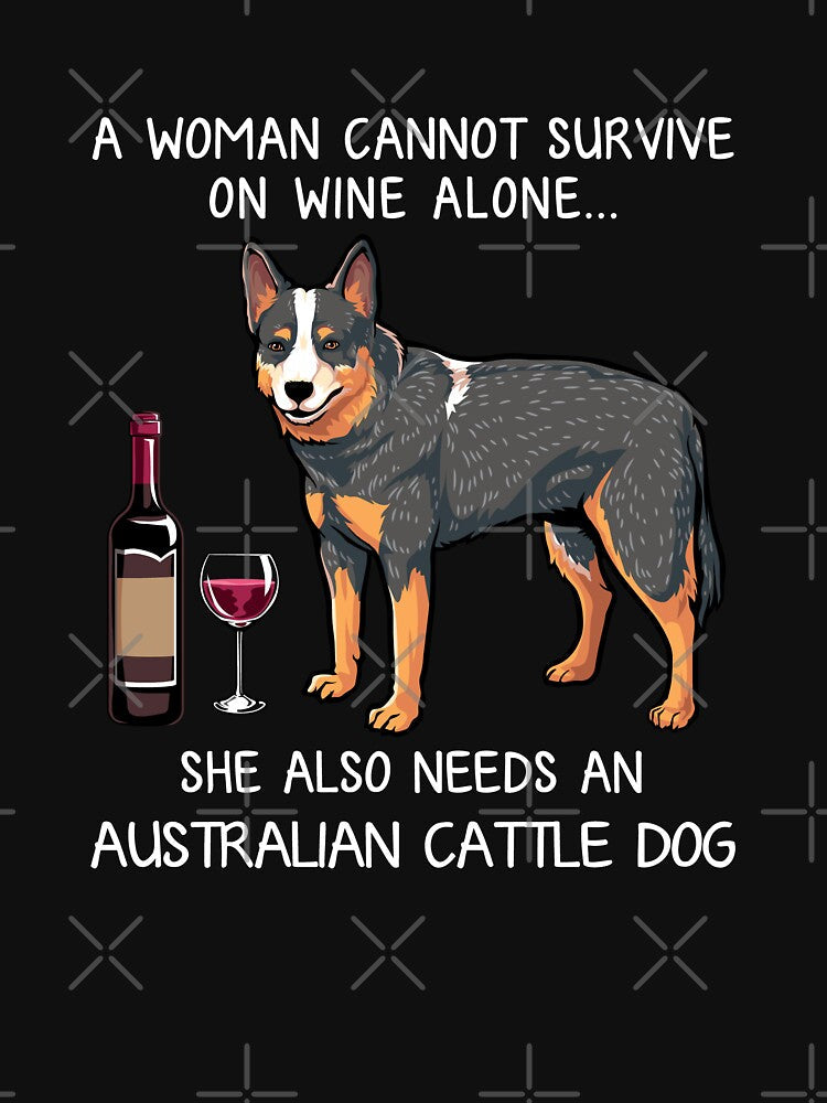 Australian Cattle Dog and wine Funny dog by TeeDoozy