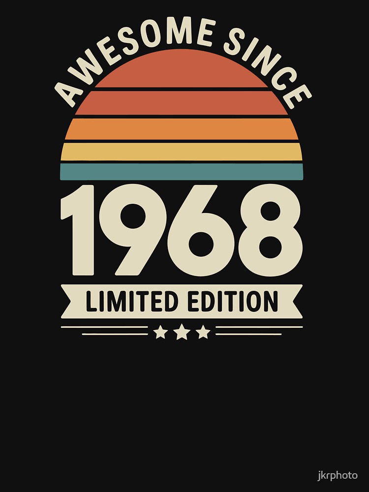 Awesome Since 1968 limited edition by jkrphoto