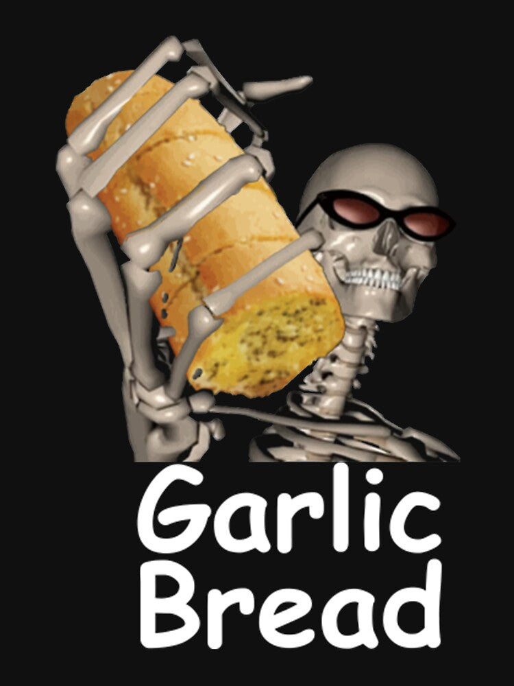Garlic Bread T-Shirtmr skeleton T-Shirt_ by ScarletGemma