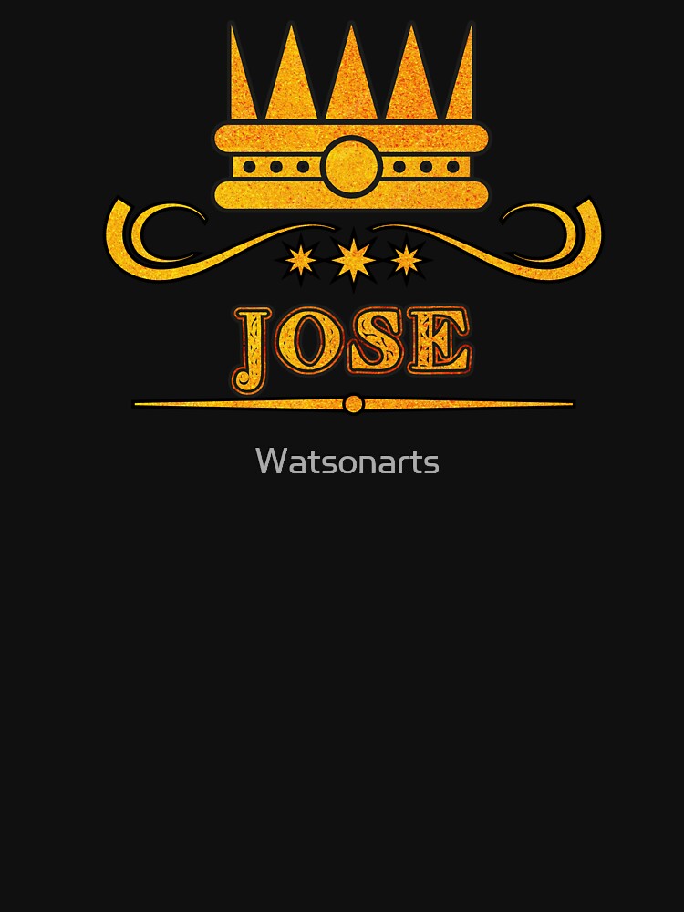 Jose Personalized Funny & Unique Custom Name Design for Men, Teens, and Boys by Watsonarts