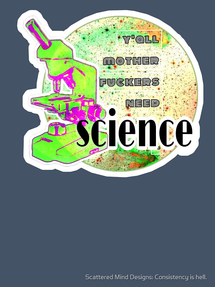 you need science by Scattered Mind Designs: Consistency is hell.