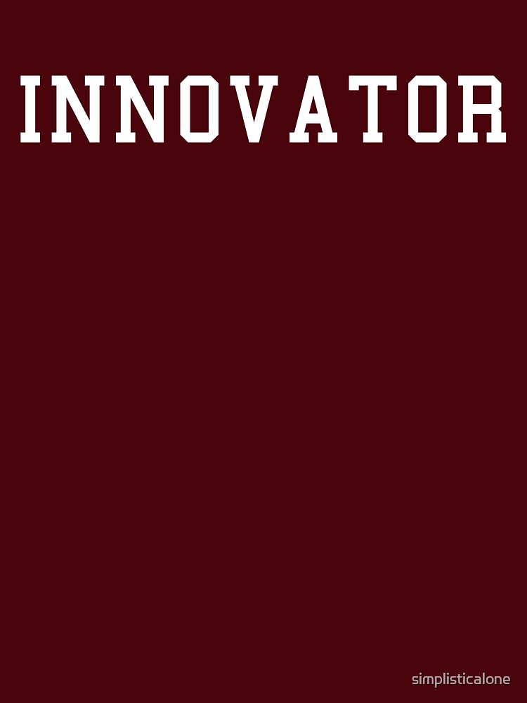 Innovator by simplisticalone