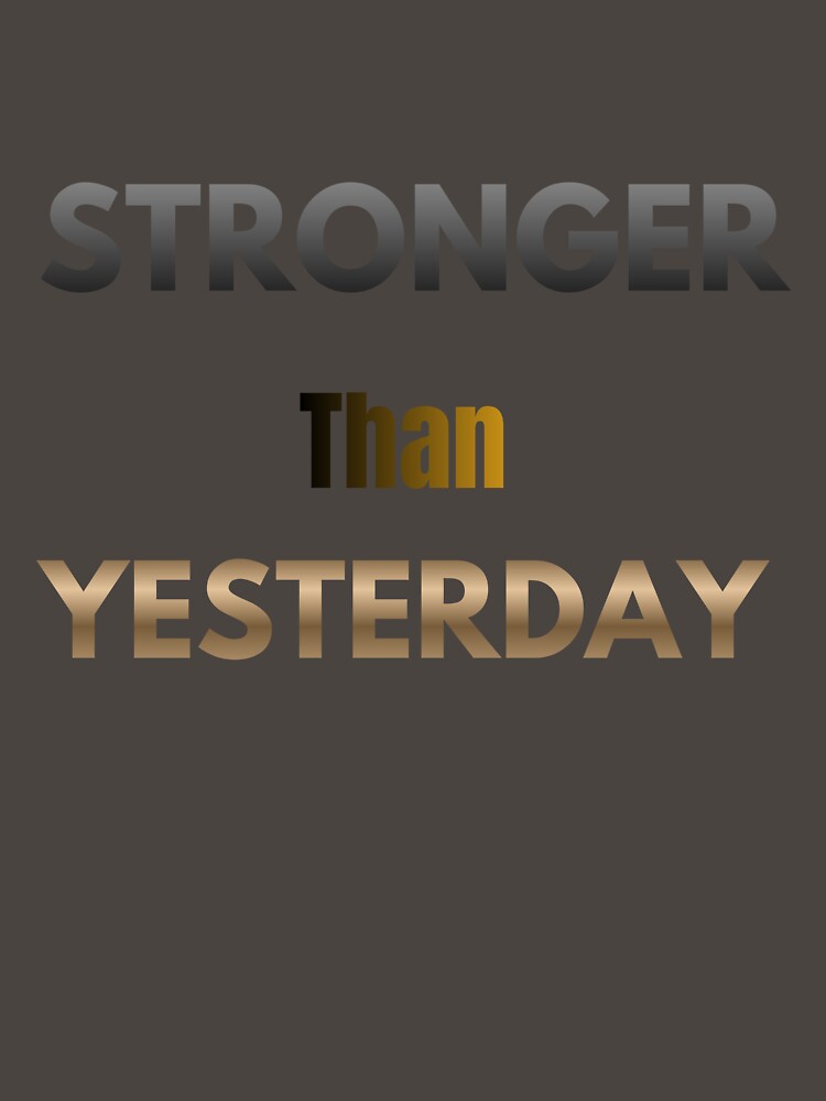 Stronger than yesterday. by MaciejErdon
