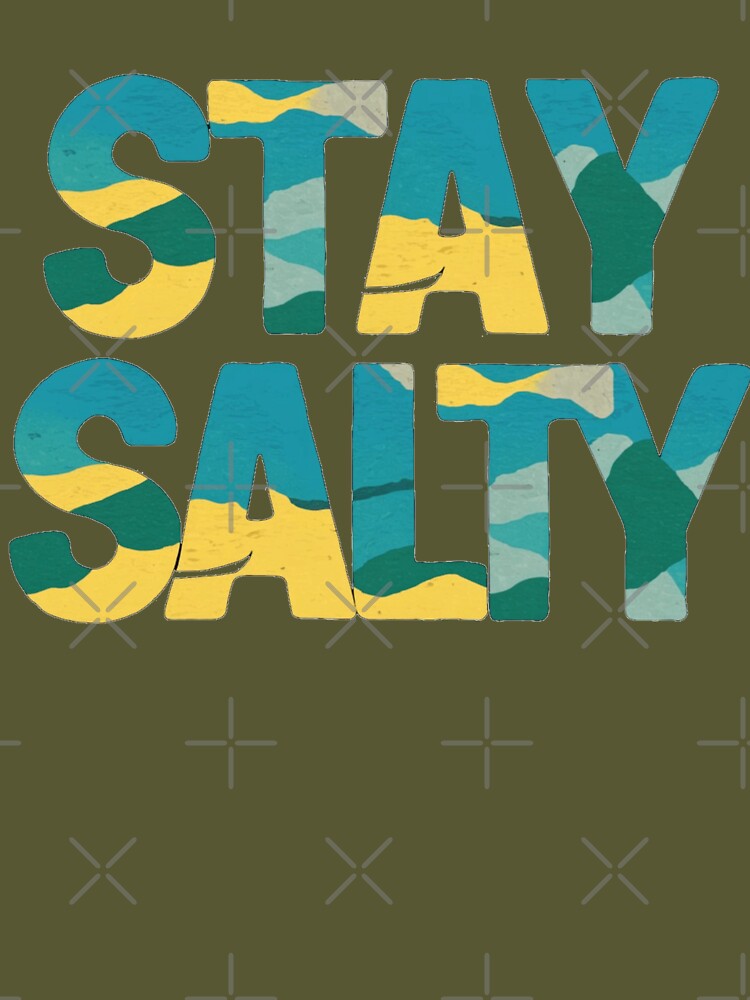 Stay Salty by IWANNAIGUANA
