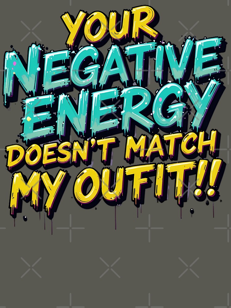 Sarcastic Phrase by JT ART STUDIOS