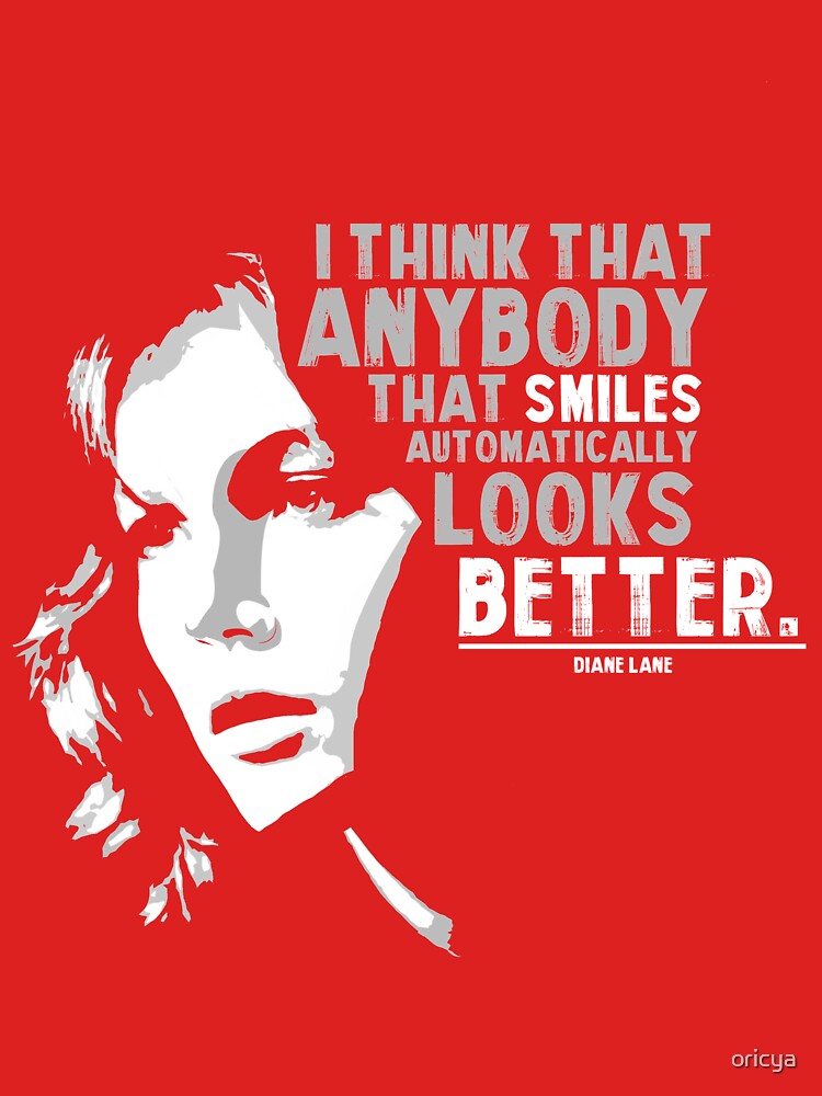 Anybody that smiles automatically looks better by oricya