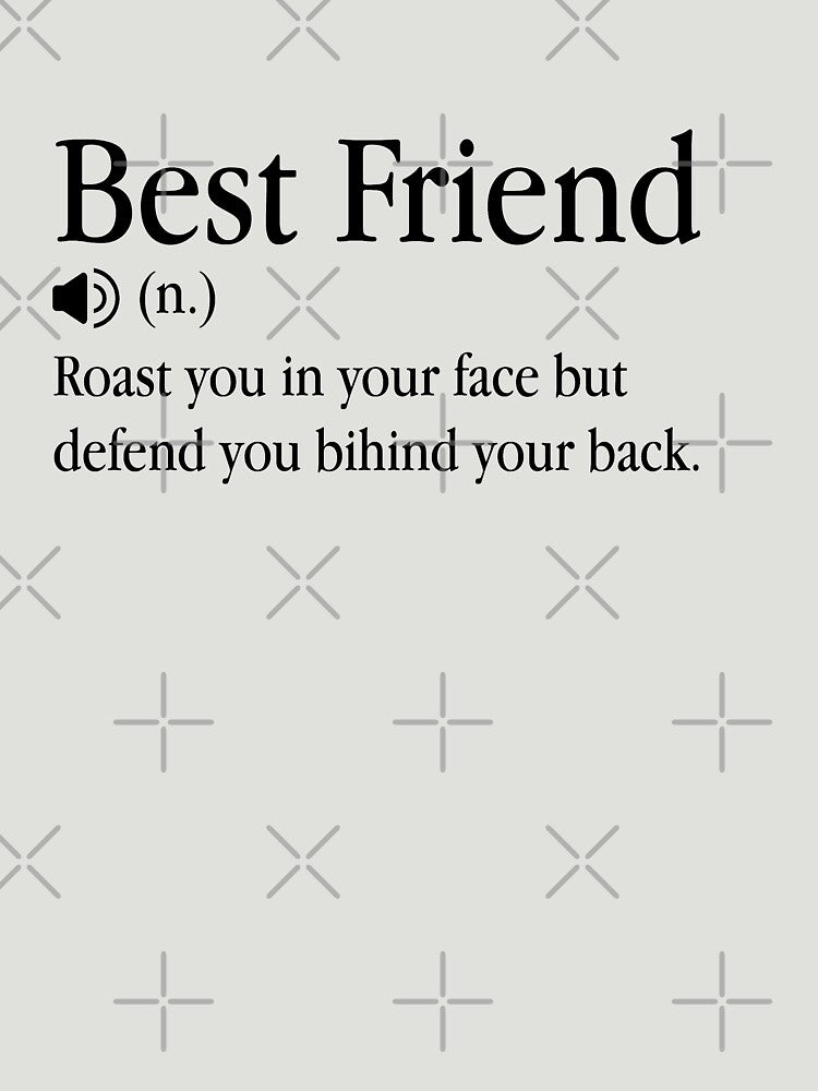 Funny definition of Best friend by Aymanclothings