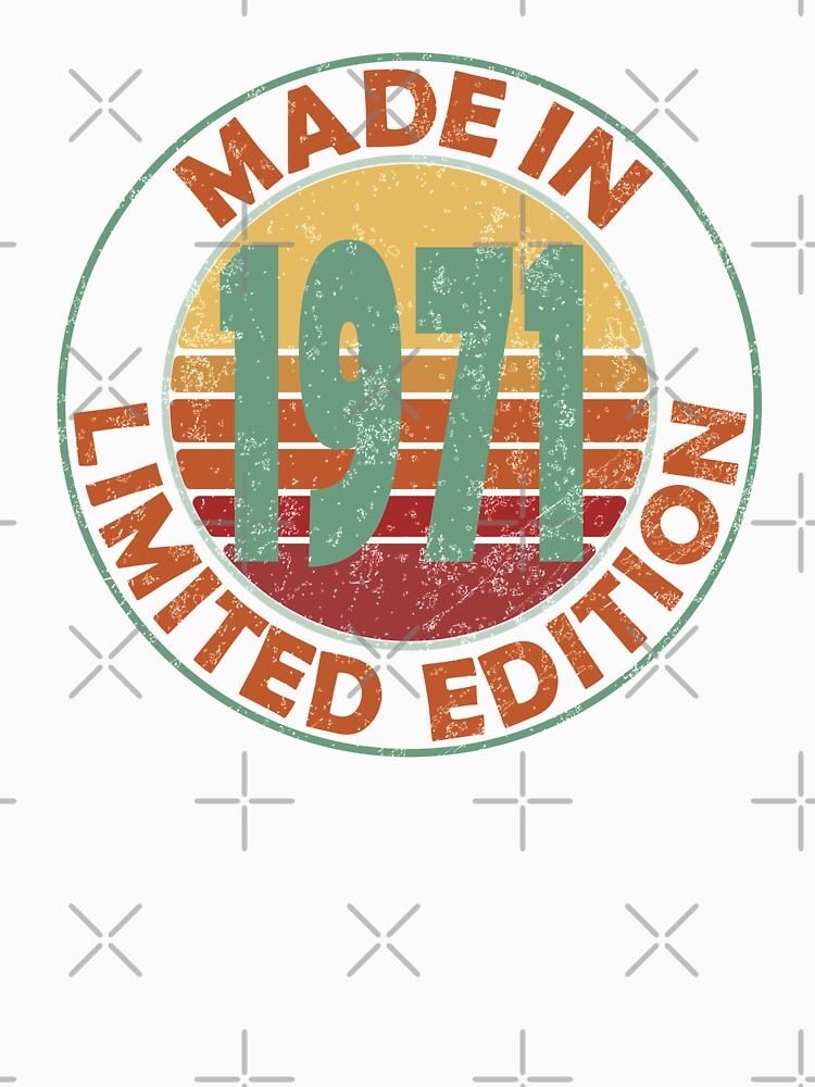 Made In 1971 Limited Edition Retro Vintage by Qudkin