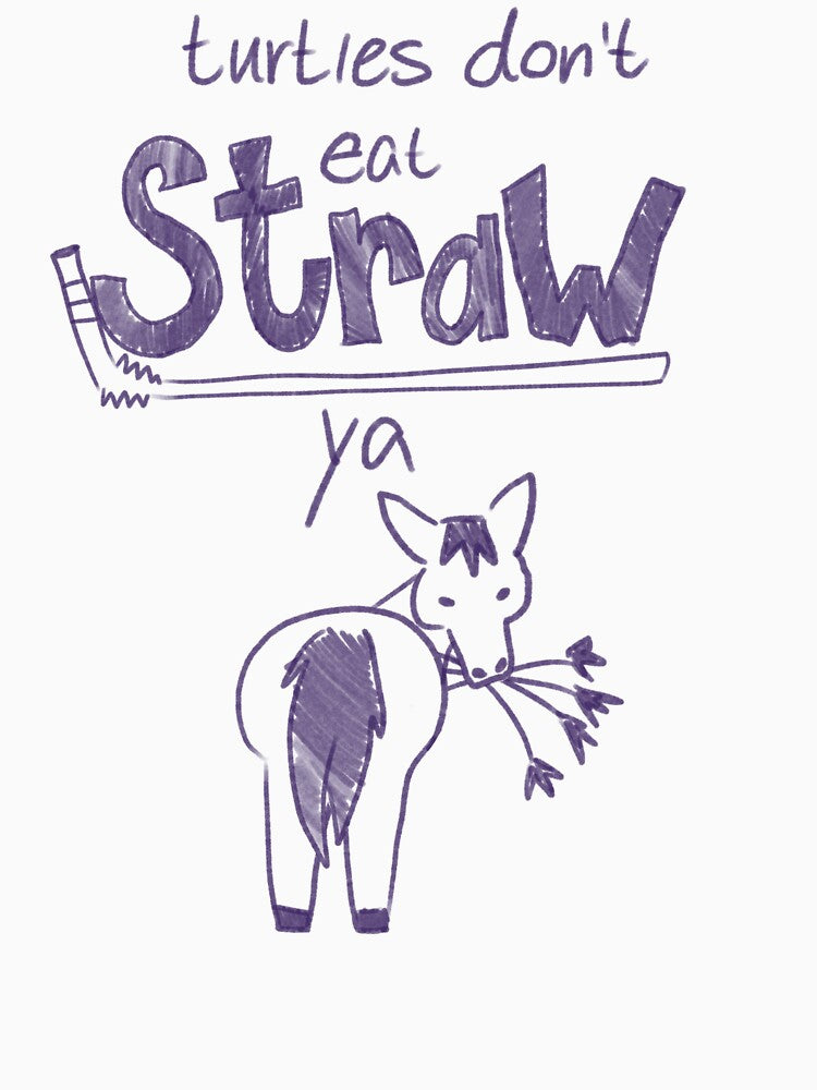 turtles don’t eat straw by fishyfella