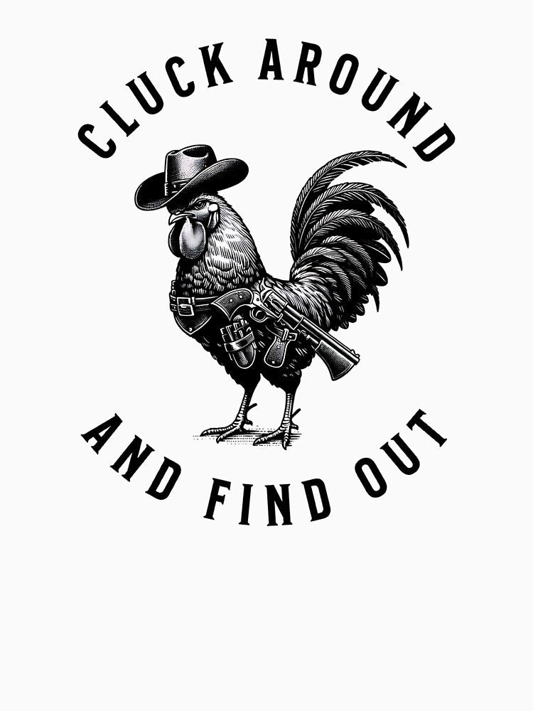 Cowboy Rooster – Cluck Around and Find Out by Hydravisions