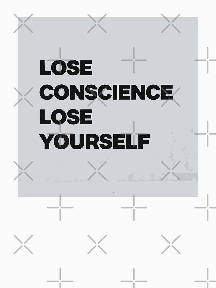 Lose Conscience, Lose Yourself | Sacred Quote by NovaProArt