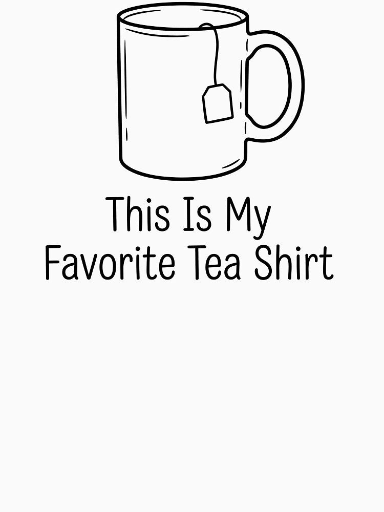 This Is My Favorite Tea Shirt by ThreadRiotTees