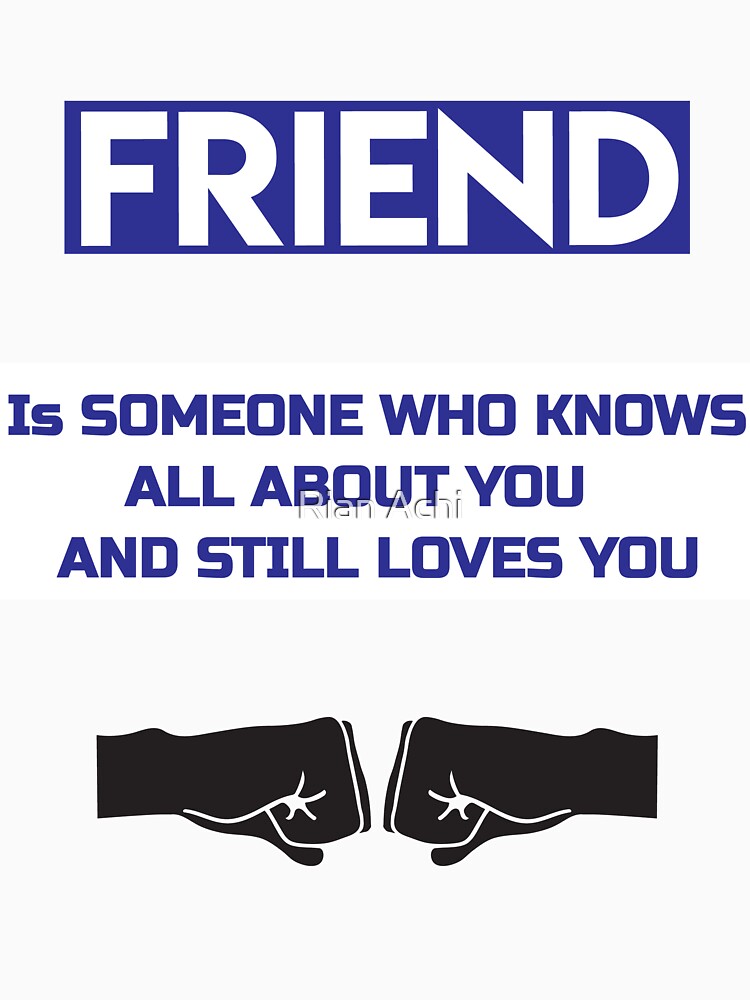 Best Friend T-shirts by Rian Achi