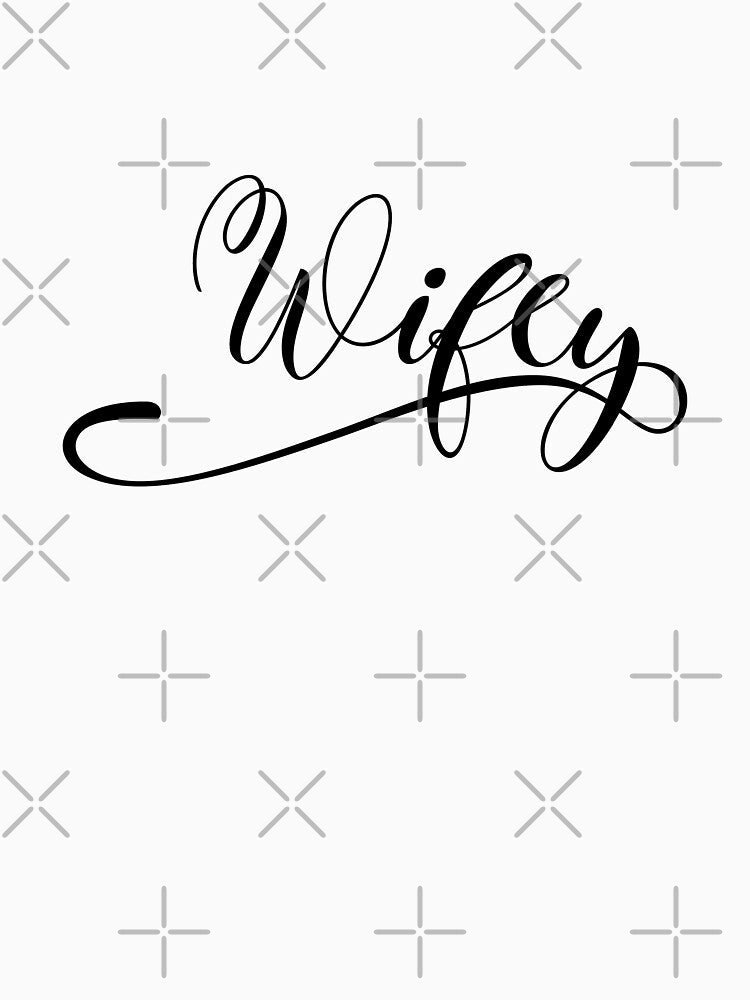 Wifey by Martina Mladenova