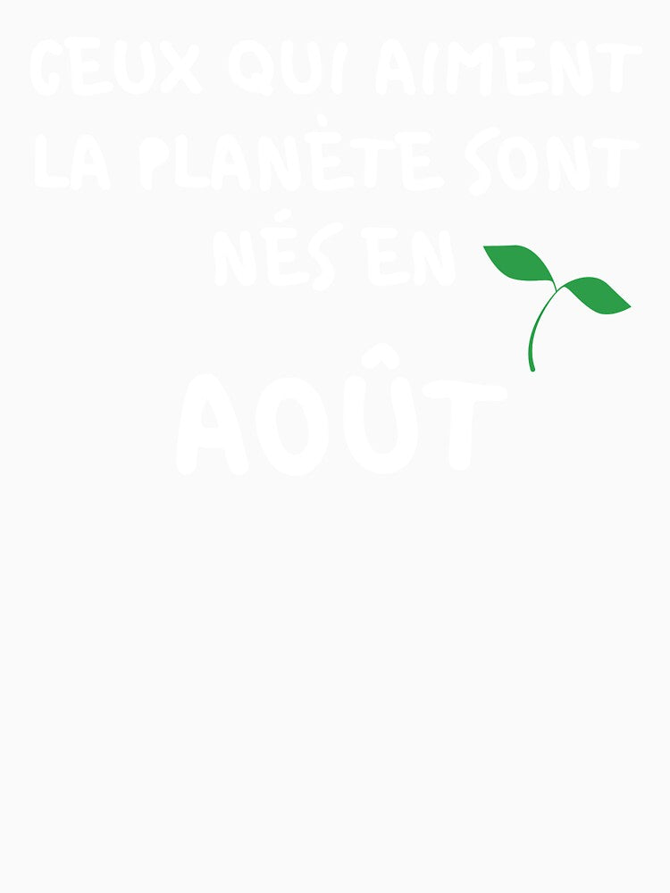 THOSE WHO LOVE THE PLANET ARE BORN IN AUGUST by goseriesfilms