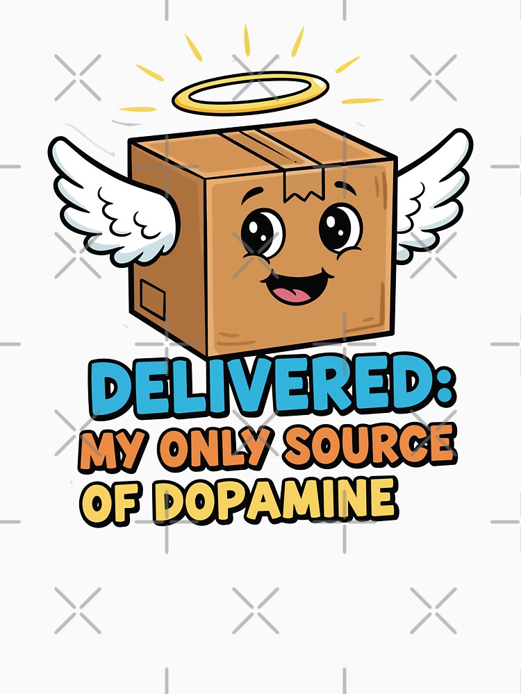 Delivered: My Only Source of Dopamine | Funny Cute Angel Package | Online Shopping Meme | Delivery Lover Gift by BestChoiceService