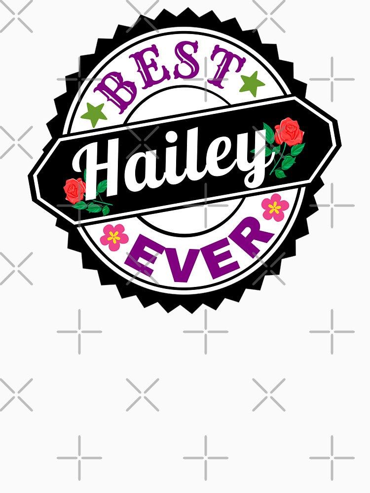 Best Hailey Ever - Custom Girls Name Gift | Retro Name Typography Design by Delandor