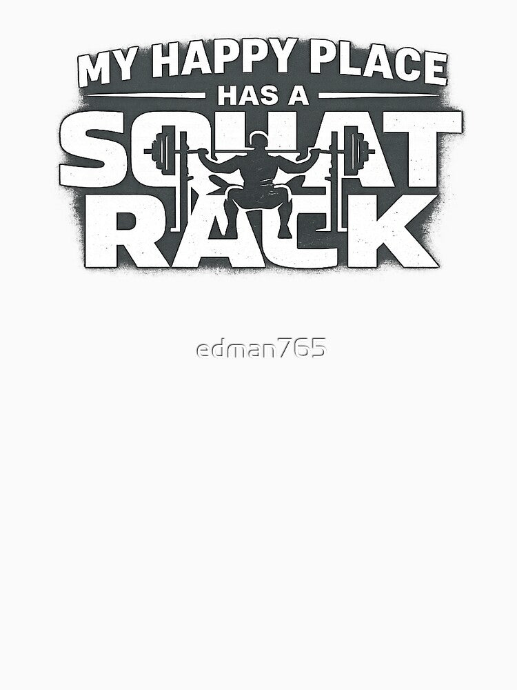 My Happy Place Has a Squat Rack Gym T-Shirt Design PNG by edman765