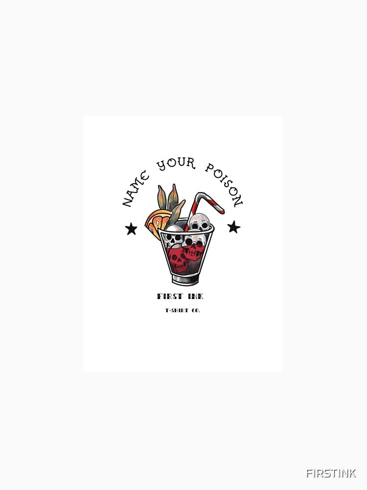 Tattoo name your poison by FIRSTINK