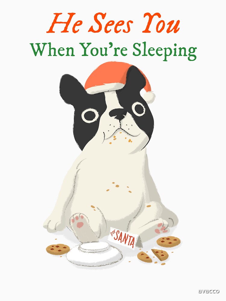 He Sees You When You're Sleeping: Dog Edition by avacco