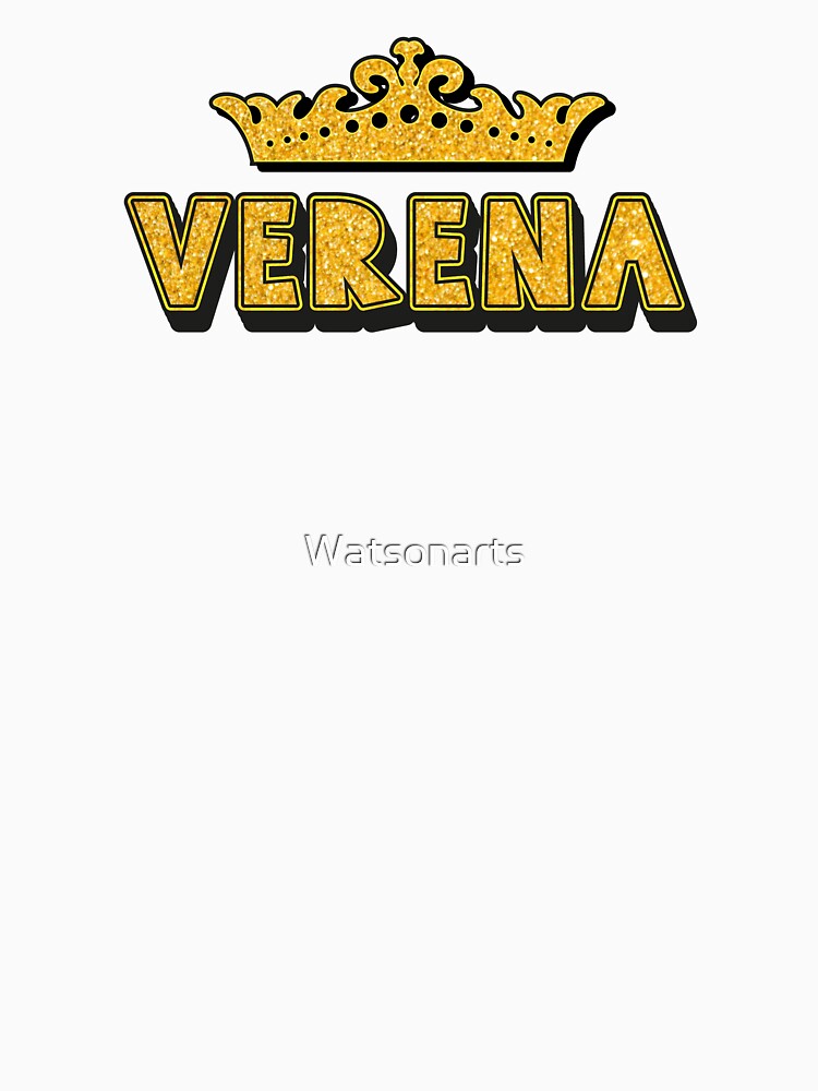 Verena Personalized Funny Custom Name Crown Design by Watsonarts