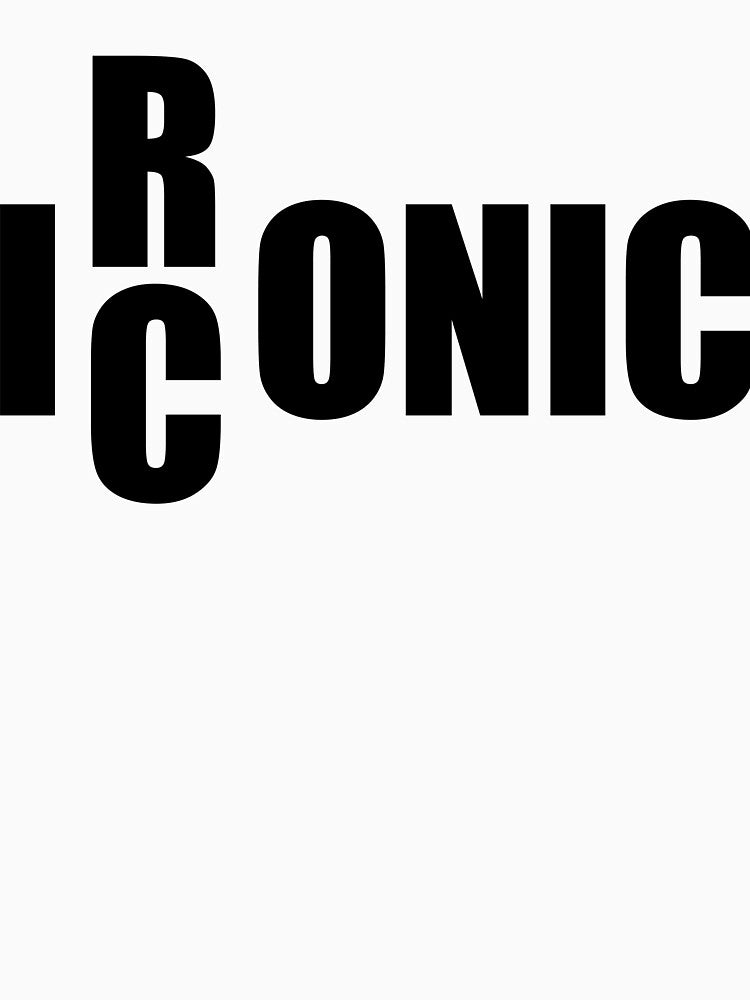 ironic - iconic by Abianna Contreras Saavedra