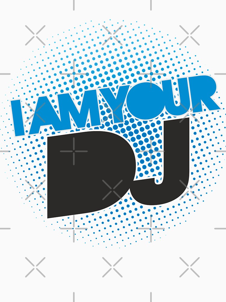 I AM YOUR DJ by MakisRIZOS