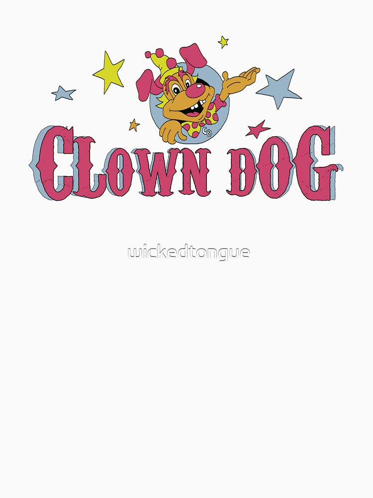 Clown Dog by wickedtongue