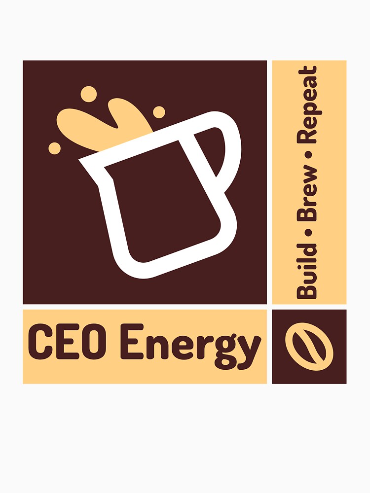CEO Energy. Build.Brew.Repeat by cocoateam