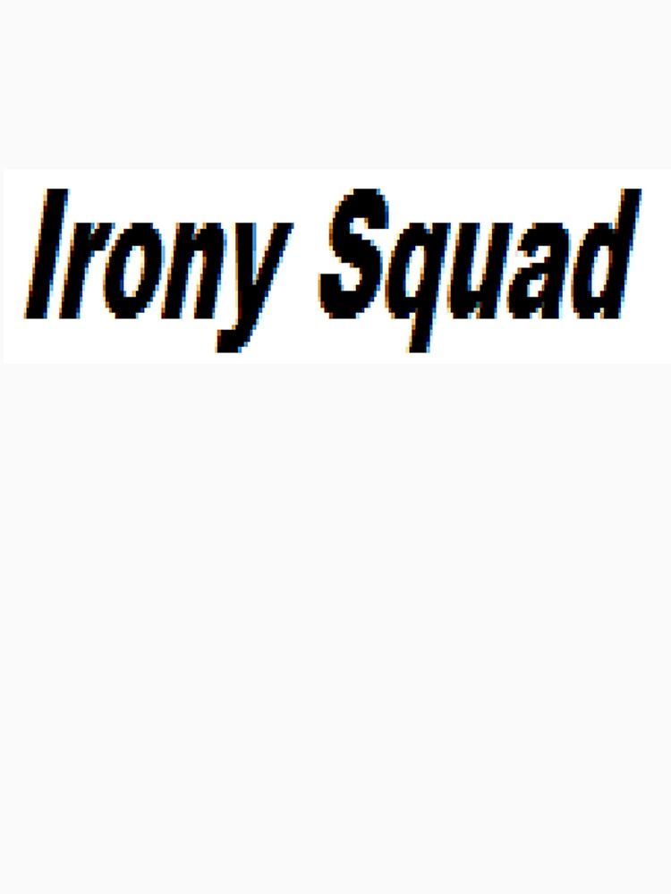IRONy SQAd by voidmatrix