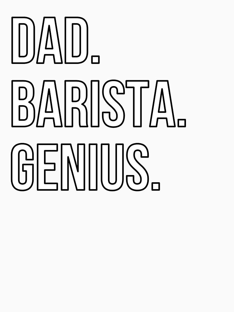 Dad Barista by UneDesigns