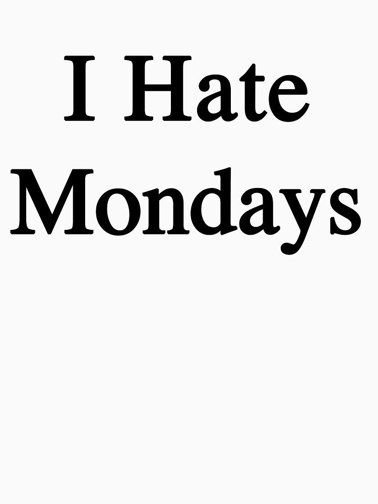 Hate Mondays by blackychaan