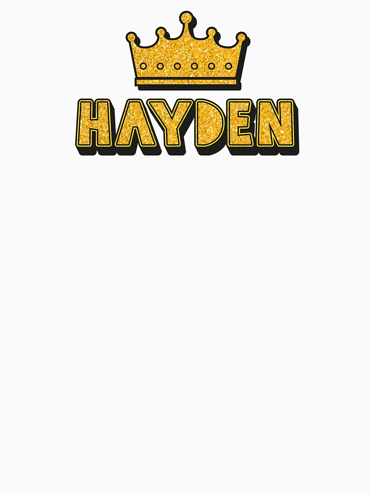 Hayden Personalized Name With Crown - Cool & Funny Custom Gift for Men and Boys by Oussinc