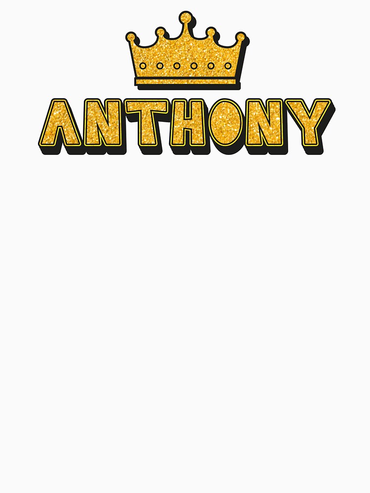 Anthony Personalized Name With Crown - Cool & Funny Custom Gift for Men and Boys by Oussinc