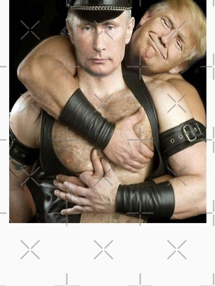 Trump Loves Putin S&M by ToyoTees