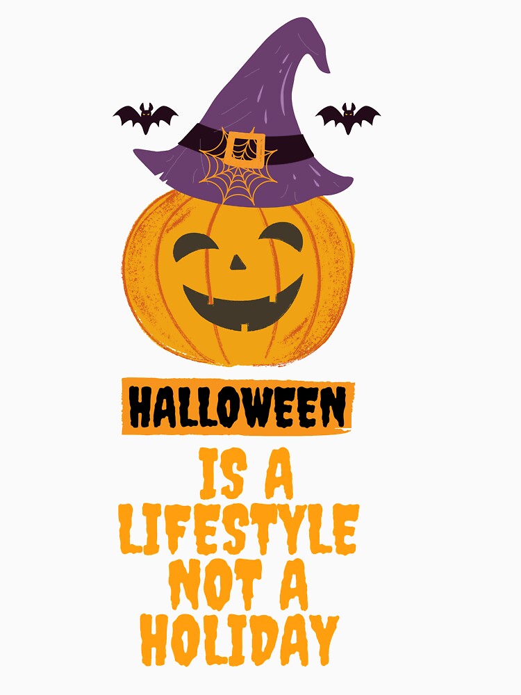 Halloween is a lifestyle not a holiday, Halloween by Bachirlhdar
