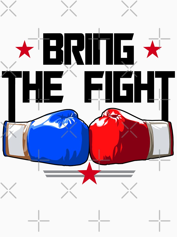 Bring the fight! T-shirt, Sticker! by Cristian Stefan