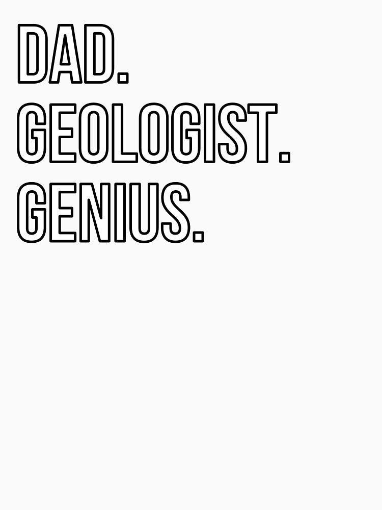 Dad Geologist by UneDesigns