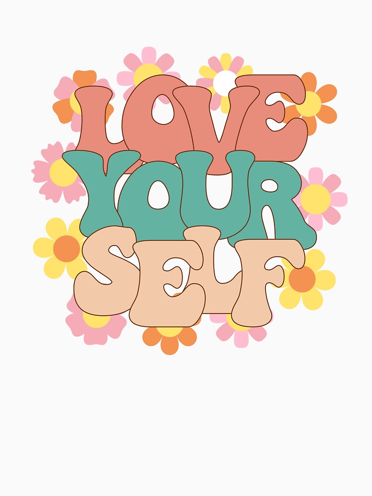 Love Your Self First ALWAYS! by erkabees