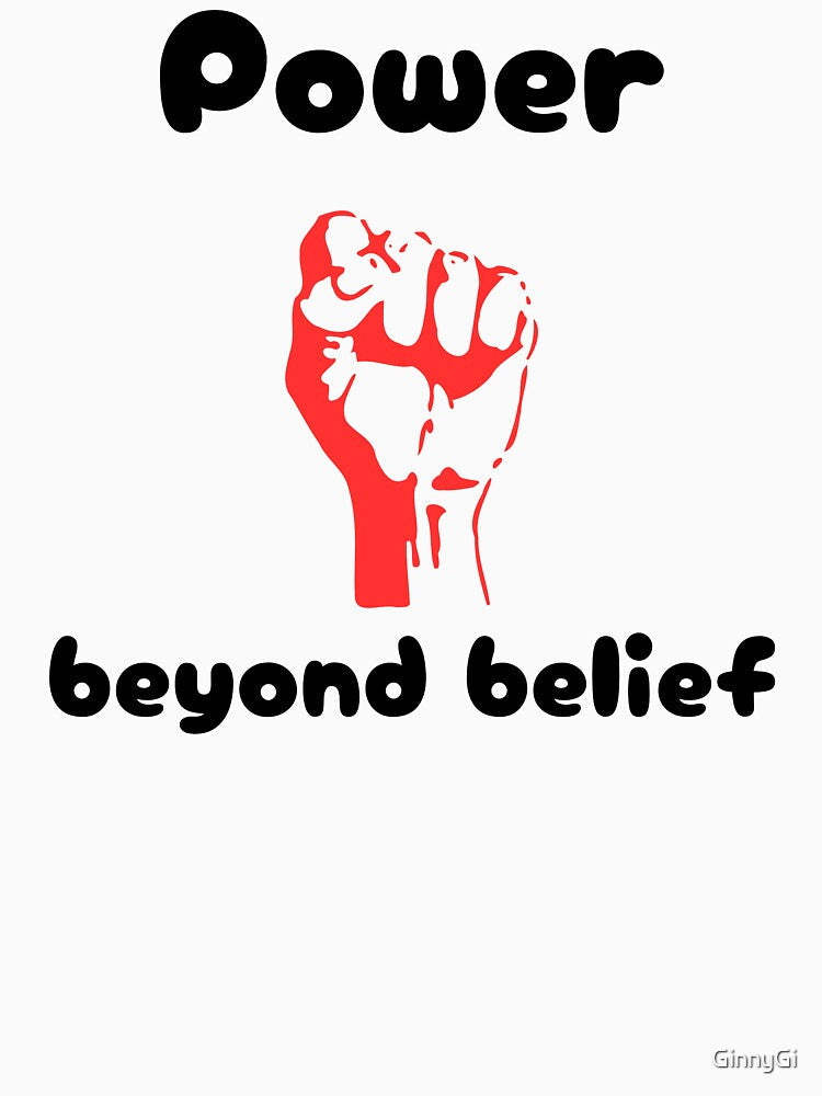Power beyond beliefs funny statement by GinnyGi