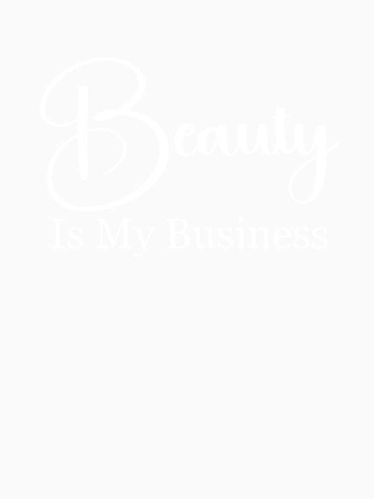 Beauty is my business by designing01Ar3