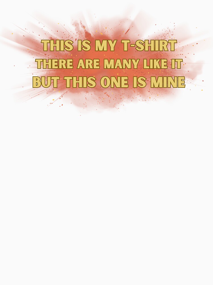 This Is My T-Shirt by FuriousChimp
