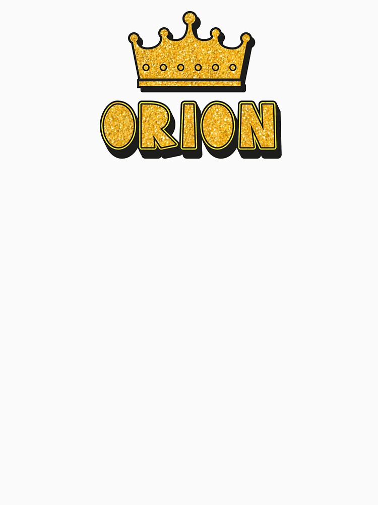 Orion Personalized Name With Crown - Cool & Funny Custom Gift for Men and Boys by Oussinc